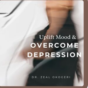 Uplift Mood & Overcome Depression