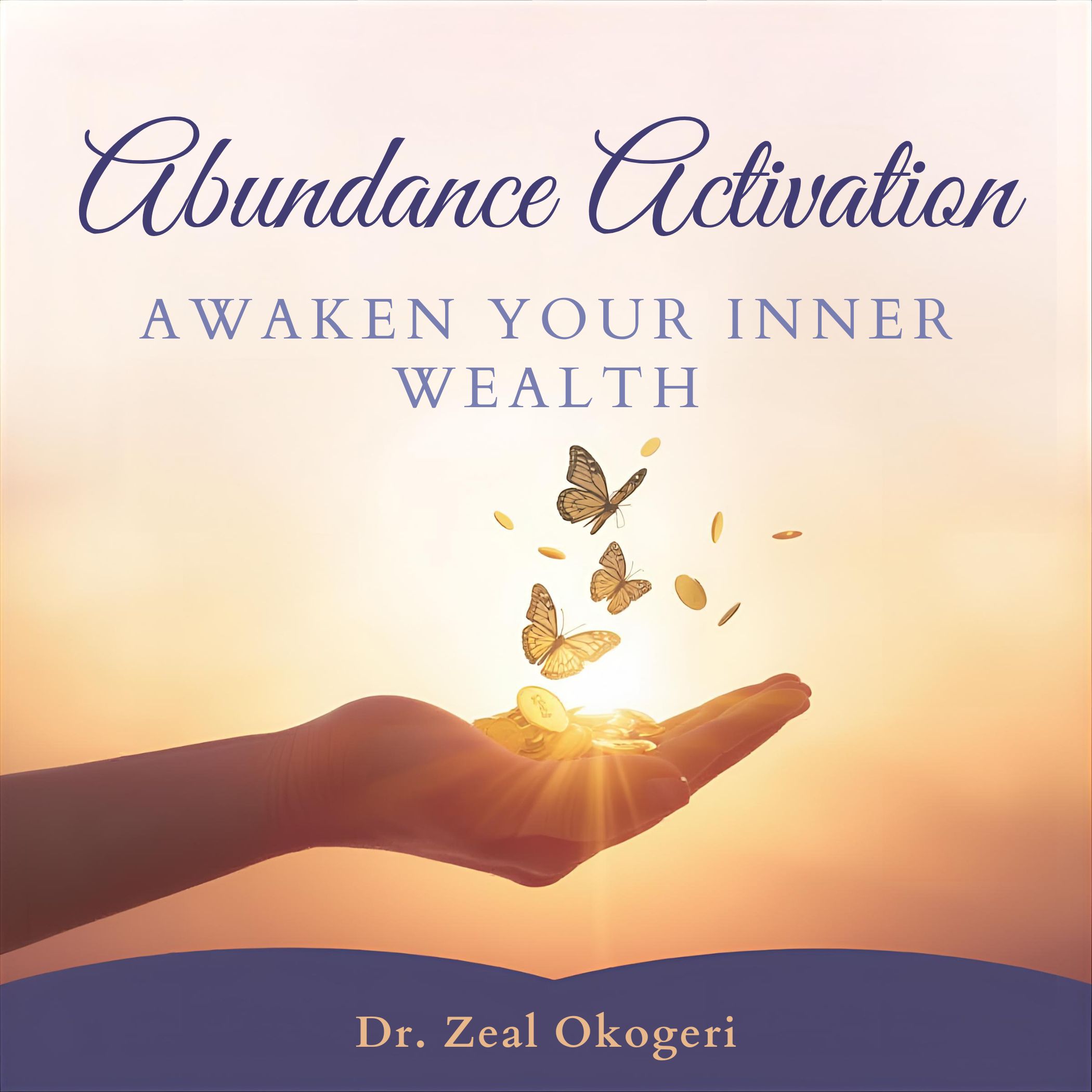 Abundance Activation: Awaken Your Inner Wealth