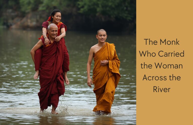 The Monk Who Carried the Woman Across the River